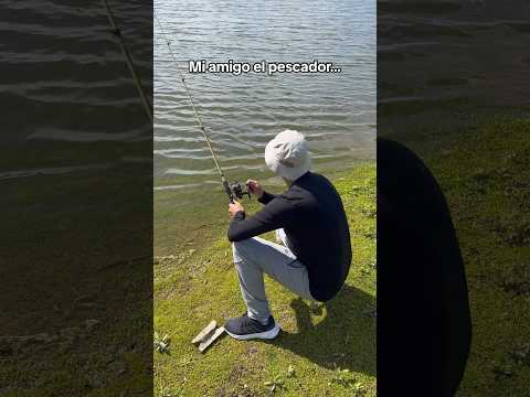 Mi amigo el pescador…