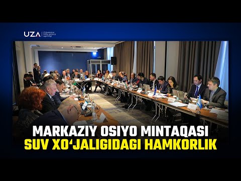 Markaziy Osiyo mintaqasida suv xoʻjaligidagi hamkorlik