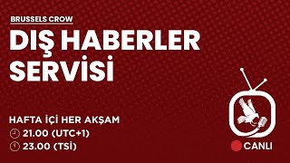 Brüksel Dış Haberler Servisi - 11.03.2026