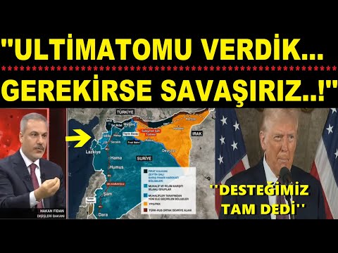 ''ULTİMATOMU VERDİK... GEREKİRSE SAVAŞIRIZ'' DEDİ..!