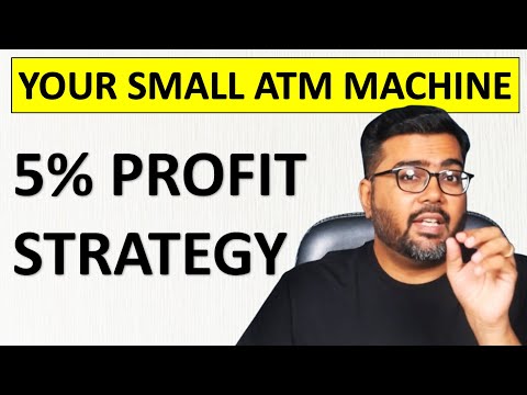 5% Profit Strategy - Your Small ATM Machine