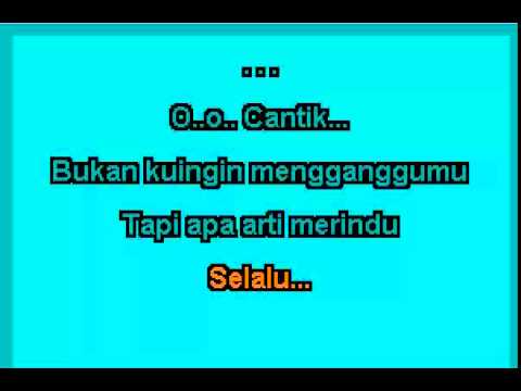 Cantik – Kahitna (KARAOKE)