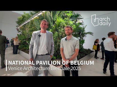Belgium’s Pavilion at Venice Architecture Biennale 2025 | Interview with Bas Smets & Dennis Pohl