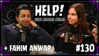 130 - The Hierophant ft. Fahim Anwar - Help! with Natalie Cuomo