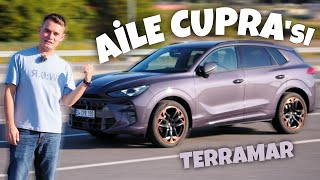 AİLEYE göre CUPRA: 1.5 eTSI Terramar incelemesi