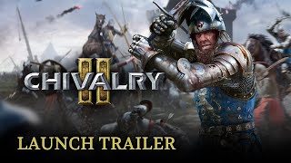 Chivalry II launch trailer