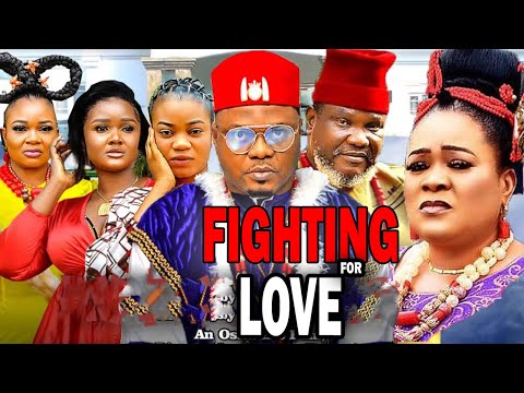 FIGHTING FOR LOVE (New Movie) JANE OBI,KEN ERICS,UGEZU- 2024 LATEST NIGERIAN NOLLYWOOD FULL MOVIES