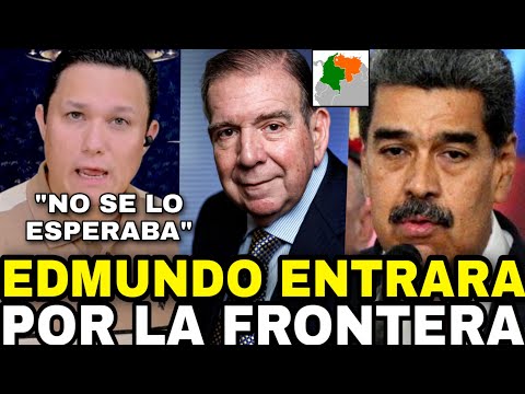 EDMUNDO GONZALEZ DESAFIA AL REGIMEN DE MADURO CRUZA LA FRONTERA TERRESTRE PARA LA JURAMENTACIÓN