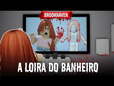 A LOIRA DO BANHEIRO EXISTE / Historinha RP Roblox Brookhaven