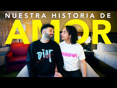 NUESTRA PRIMERA HISTORIA DE AMOR | JORGE Y DIEGO, LOS RULÉS