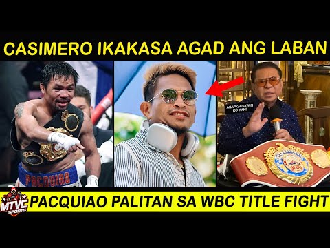 PACQUIAO Papalitan sa WBC Title Fight | CASIMERO may Laban na! Chavit INA-APURA