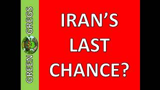 Iran's Last Chance?
