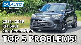 Top 5 Problems Kia Soul Hatchback 2014-2019 2nd Generation