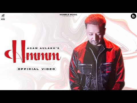 HMMM - Official Video | Agam Aulakh | Humble Music | Punjabi Song 2023