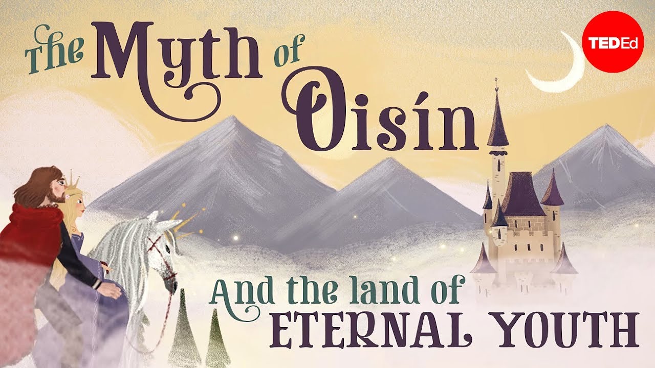 The myth of Oisn and the land of eternal youth - Iseult Gillespie