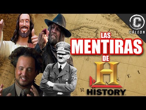 LAS MENTIRAS Y FRAUDES DE HISTORY CHANNEL
