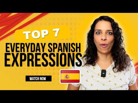 ✨7 EXPRESIONES en ESPAÑOL para el día a día | Nivel intermedio |