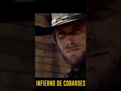 INFIERNO DE COBARDES | Clint Eastwood