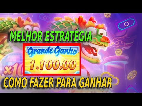 FORTUNE DRAGON – COMO FAZER PARA GANHAR NO FORTUNE DRAGON - ESTRATÉGIA FORTUNE DRAGON