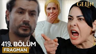 Gelin 419. Bölüm Fragmanı | Mukadder'den Beklenmedik Hamle..