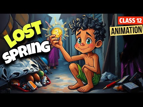 Lost Spring class 12 Animated | Lost Spring Class 12 Full Chapter in Hindi One Shot CBSE 2025 NCERT