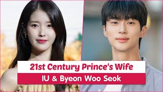 "21st Century Prince's Wife" New Korean Drama 2025 - IU & Byeon Woo Seok