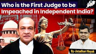 Who is the First Judge to be Impeached in Independent India?