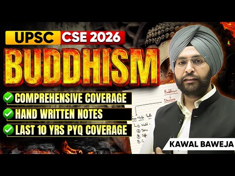 Complete Buddhism for UPSC 2026 | Ancient Indian History | UPSC GS | Kawal Baweja | Sarrthi IAS