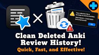 Disconnected Review-Log Cleaner: Can’t Sync Anki? Clean Deleted Reviews & Reduce Collection Size!