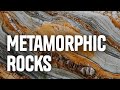 Metamorphic Rocks and Processes