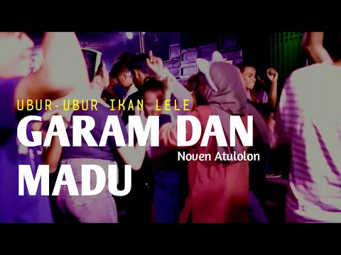 UBUR UBUR IKAN LELE - Ini Garam Dan Madu le - Versi Mans not hot