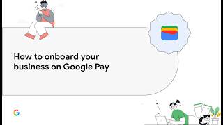 How to onboard your business on Google Pay
