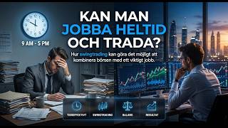 Kan man jobba heltid och trada?