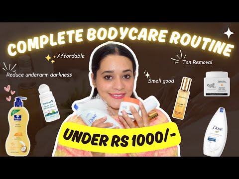 Complete *Bodycare* Routine Under Rs 1000/- Tan Removal, Reduce Dark Underarms, Smell Good & more