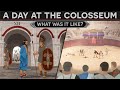 A Day at the Roman Colosseum