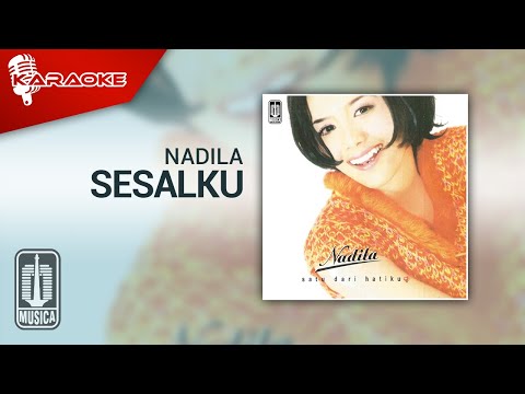 Nadila – Sesalku (Official Karaoke Video)