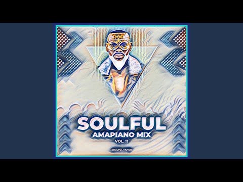 Soulful Amapiano Mix 2025 | Soulful Yanos Vol. 11 | Mixed by  Mr Luu de Stylist