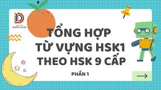 🧠 Ghi Nhớ 400 Từ Vựng HSK 1 Cấp Tốc – Chuẩn 9 Cấp Mới! (Phần 1)