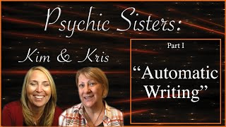 Automatic Writing  Part 1