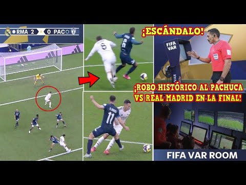 🚨ROBO HISTÓRICO al PACHUCA vs REAL MADRID en la COPA INTERCONTINENTAL ¡ESCÁNDALO! TODA LA POLÉMICA