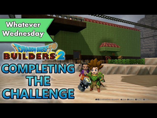 Dragon Quest Builders 2 - Completing the "Getaway Retreat" Challenge!