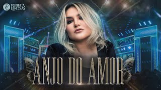 Rebeca Lindsay – Anjo do Amor
