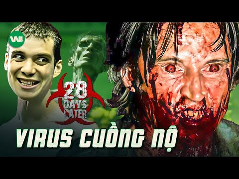 TẤT TẦN TẬT VỀ THẾ GIỚI ZOMBIE TRONG 28 DAYS LATER