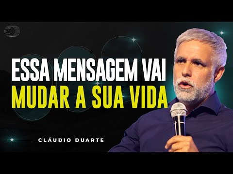 Cláudio Duarte | O ENCONTRO COM JESUS VAI MUDAR A SUA VIDA