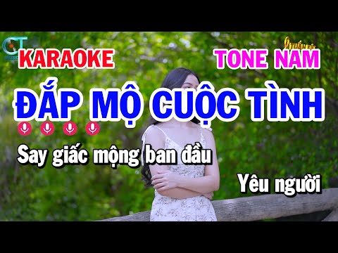 Karaoke Đắp Mộ Cuộc Tình Tone Nam Rumba Trữ Tình