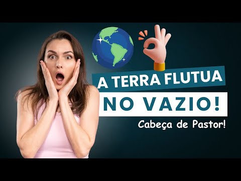 Pastor diz que a Terra Flutua no Vazio usando Livro de Jó.... Ops...