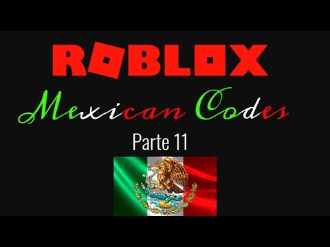 Mexican Id Codes Roblox 08 2021