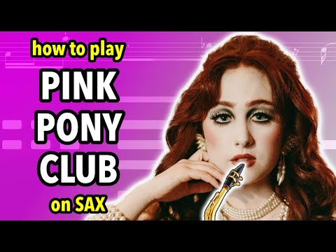 How to play Pink Pony Club on Saxophone | Saxplained