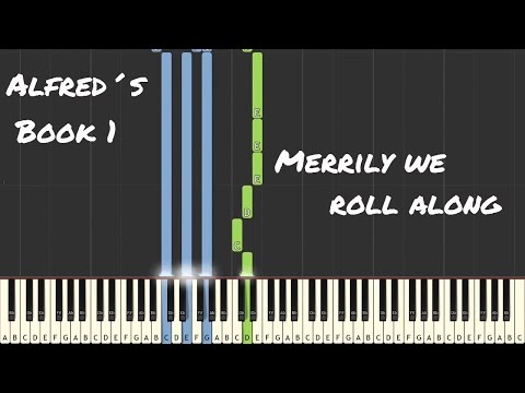 Merrily we roll along - Alfred´s Basic Adult All in One ...