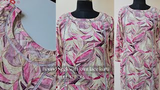 How to Make Round Neck with Joint Lace Kurti Designing Tutorial ✨️